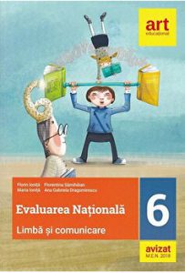 Evaluare nationala. Limba si comunicare. Clasa a VI-a