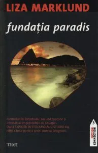 Fundatia Paradis de Liza Marklund