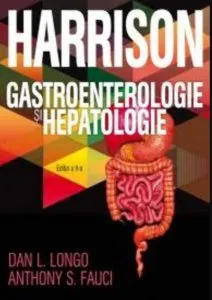 Harrison. Gastroenterologie si hepatologie de Dan L. Longo