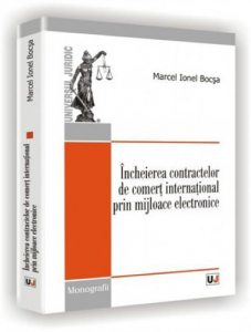 Incheierea contractelor de comert international prin mijloace electronice