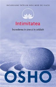Intimitatea - Osho Vol. XIII