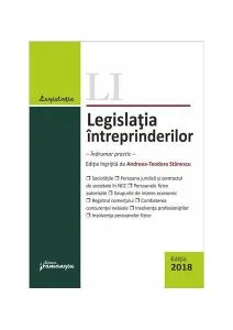 Legislaţia întreprinderilor. Actualizat 11 noiembrie 2018 de Andreea-Teodora Stanescu