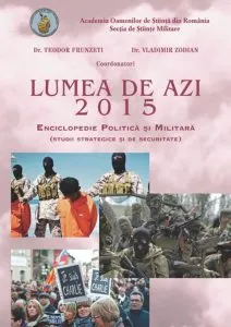 Lumea de azi 2015. Enciclopedie Politica si Militara