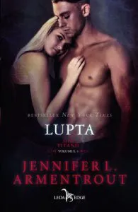 Lupta. Seria Titanii vol.3 de Jennifer L. Armentrout