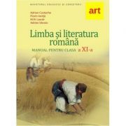 Manual Limba si literatura romana pentru clasa a 11-a