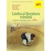 Manual Limba si literatura romana pentru clasa a 11-a de Adrian Costache