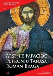 Mari duhovnici ai neamului. Vol. 2 de Petroniu Tanasa