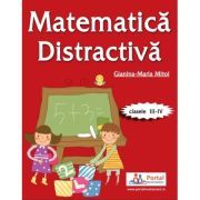 Matematica distractiva pentru clasele a 3-a si a 4-a