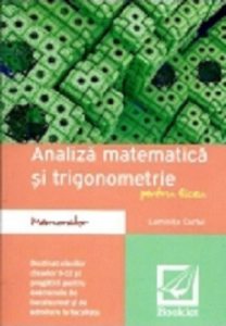 Memorator de analiza si trigonometrie pentru liceu
