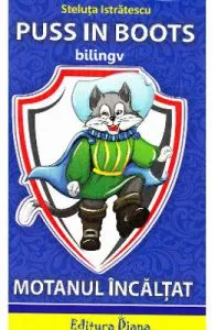 Motanul incaltat. Puss in Boots de Steluta Istratescu