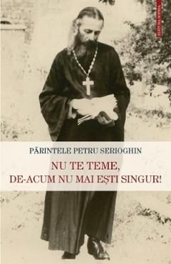 Nu te teme, de-acum nu mai esti singur!