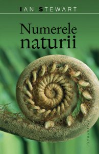 Numerele naturii. Ireala realitate a imaginatiei matematice. Editia 2006
