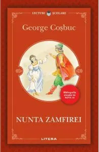 Nunta Zamfirei de George Cosbuc