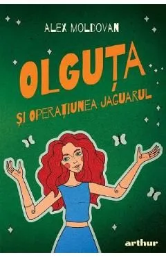 Olguta si Operatiunea Jaguarul de Alex Moldovan