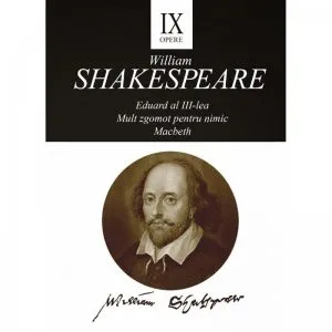 Opere IX- Eduard al III-lea de William Shakespeare