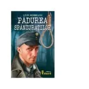 Padurea spanzuratilor de Liviu Rebreanu