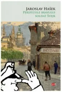Peripetiile bravului soldat Svejk de Jaroslav Hasek