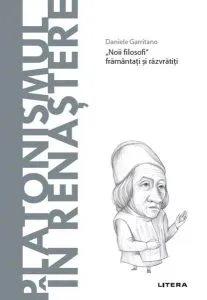 Platonismul în Renaștere (Vol. 68) de Daniele Garritano