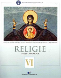 Religie-cultul ortodox-manual pentru clasa a VI-a