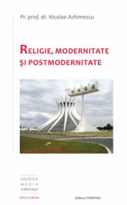 Religie, Modernitate si Postmodernitate
