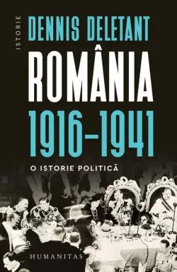 România, 1916–1941 de Dennis Deletant