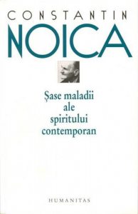Sase maladii ale spiritului contemporan. Editia 2012