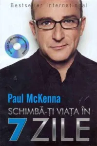 Schimba-ti viata in 7 zile de Paul McKenna