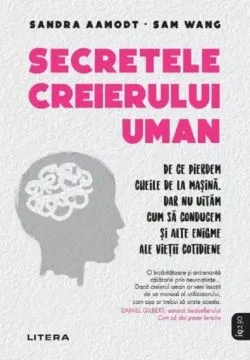 Secretele creierului uman de Sam Wang