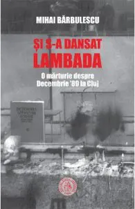 Si s-a dansat lambada de Mihai Barbulescu