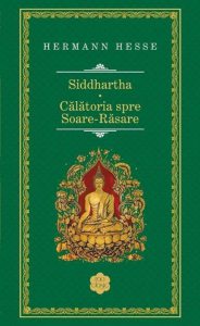 Siddhartha. Calatoria spre Soare-Rasare
