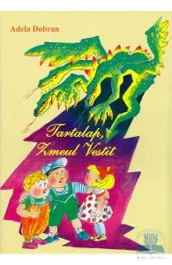 Tartalap, Zmeul Vestit de Adela Dobran