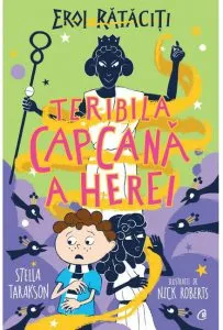 Teribila capcana a Herei de Stella Tarakson