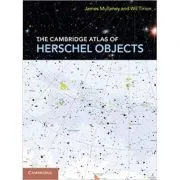 The Cambridge Atlas of Herschel Objects de James Mullaney FRAS