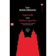 Tiganiada sau Tabara tiganilor