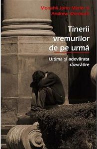 Tinerii vremurilor de pe urma