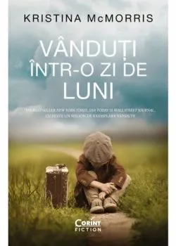 Vanduti intr-o zi de luni de Kristina Mcmorris
