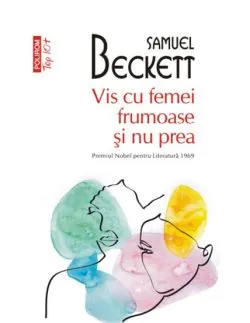 Vis cu femei frumoase si nu prea de Samuel Beckett