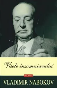 Visele insomniacului de Vladimir Nabokov