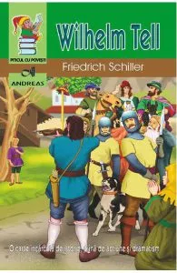 Wilhelm Tell de Friedrich Schiller
