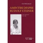 Amintiri despre Rudolf Steiner de Peter Selg