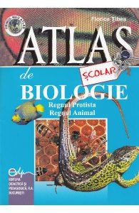 Atlas scolar de biologie. Regnul protista. Regnul animal