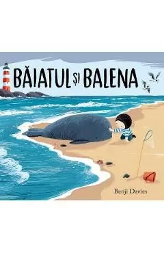 Baiatul si balena de Benji Davies