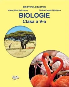 Biologie. Manual pentru clasa a V-a de Iuliana-Alina Sprincenea