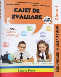 Caiet de evaluare comunicare in limba romana, teste, clasa I