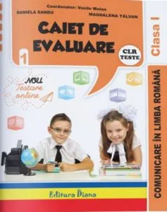 Caiet de evaluare comunicare in limba romana, teste, clasa I de Vasile Molan