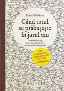 Cand totul se prabuseste in jurul tau.