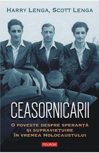 Ceasornicarii. O poveste despre speranta si supravietuire in vremea Holocaustului