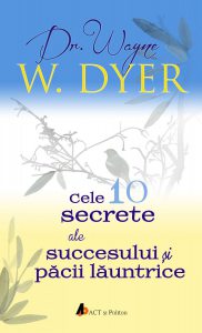 Cele 10 secrete ale succesului si pacii launtrice