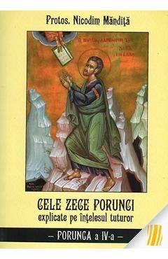 Cele Zece Porunci Explicate Pe Intelesul Tuturor