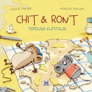 Chit & Ront temerarii clatitelor de Gundi Herget